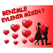 Evlilik Teklifi Afiş Benimle Evlenir misin Pankart Poster Branda