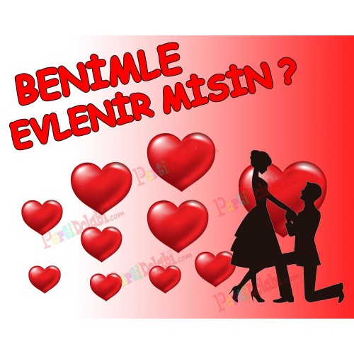 Evlilik Teklifi Afiş Benimle Evlenir misin Pankart Poster Branda - Parti Dolabı